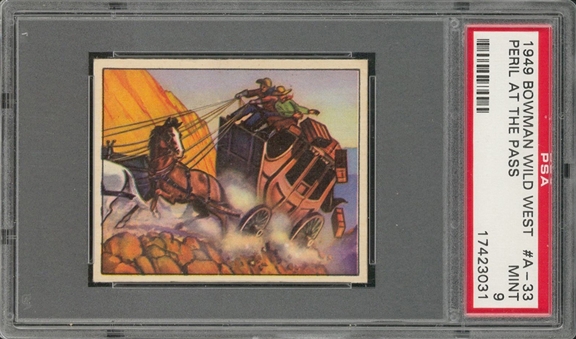 1949 Bowman "Wild West" #A-33 "Peril at the Pass" – PSA MINT 9 "1 of 1!"